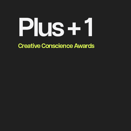 Plus+1 Campaign Creative Conscience Awards